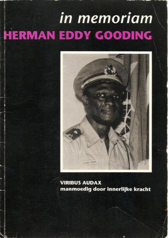 Herman Eddy Gooding, politie-inspecteur, vermoord onder verantwoordelijkheid van Desi Bouterse